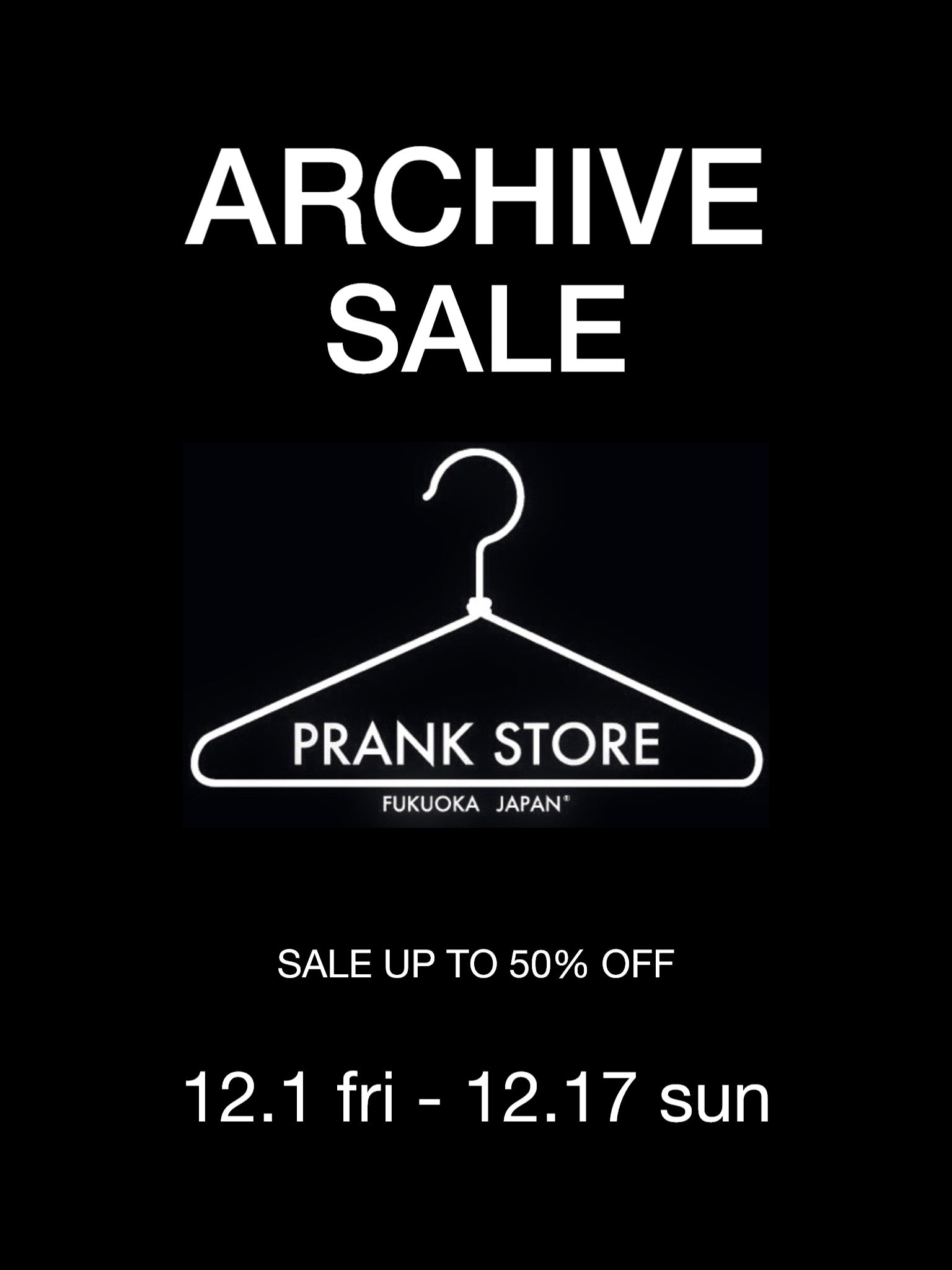 PRANK STORE ARCHIVE SALE